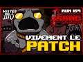 VIVEMENT LE PATCH | The Binding of Isaac : Repentance #169