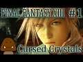 Cursed Crystals - Final Fantasy 13 Part 1