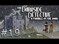 Darkside Detective S2 — Part 19 - The Elephant in the Room