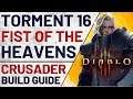 Diablo 3 | T16 Fist of the Heavens Build Guide (Aegis of Valor) | Crusader