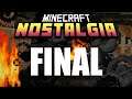FINAL | Minecraft NOSTALGIA
