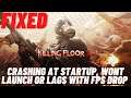 How to Fix Killing Floor 2 Crashing at startup, Won't launch or lags with FPS Drop