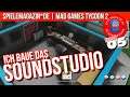 Lets Play Mad Games Tycoon 2 - Episode 5: Ich baue das Soundstudio (Gameplay Deutsch)