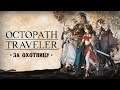 Octopath Traveler • Стрим 14х2 • Финальный ФИНАЛ