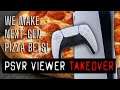 PSVR VIEWER TAKEOVER | We Make Next-Gen Pizza Bets!