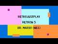 RetroJustPlay Retron 5 Dr Mario