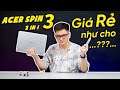 (Review) Acer Spin 3 (2021) 2 in 1 | Giá RẺ như cho...? CPU Intel 10th Gens #LaptopAZ | LAPTOP AZ