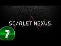 Scarlet Nexus -- STREAM 7 -- The Longest Finale