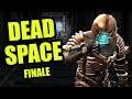 Scary Monsters and Boss Fights | DEAD SPACE Finale