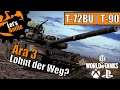 T-72BU (T-90) – Lohnt sich der Weg? WoT Console | #LetsBattle [Deutsch]