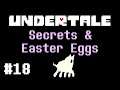 Undertale Secrets & Easter Eggs Playthroughs #18