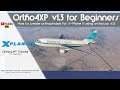 X-Plane 11 | The Basics of Ortho4XP v1.3 for Beginners