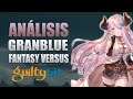 ANÁLISIS de Granblue Fantasy: Versus - La nueva joya de Arc System Works