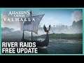 Assassin's Creed Valhalla   River Raids Free Update Trailer 2021