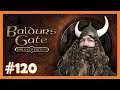 Baldur's Gate 1 Enhanced Edition #120 🪓 Ramaziths Phallus 🪓 [Deutsch]