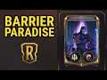 BARRIER PARADISE! - Legends of Runeterra