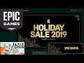 + Epic Games Store Holiday / Winter Sale 2019 + Guide + Epic Coupon 10$ + Free Games Each Day +