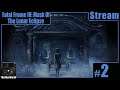 Fatal Frame IV: Mask Of The Lunar Eclipse Stream [02]