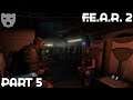 F.E.A.R. 2 - Part 5 | SPECIAL OPERATIONS GONE BADLY WRONG FIRST PERSON HORROR 60FPS GAMEPLAY |