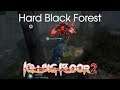 Hard Black Forest | KF2 Coop