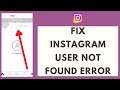 How To Fix Instagram User Not Found Error (Quick & Easy!)