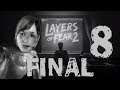 Layers of Fear 2 #8 FINAL - Avanzar - Let's Play Español || loreniitta90