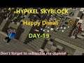 # LIVE MINECRAFT ! HYPIXEL Skyblock! HAPPY DIWALI