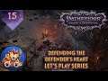 Pathfinder Wrath of the Righteous - The Defense of The Defenders Heart - LP EP15