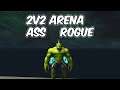Rogue/Holy Pally 2v2 Arena - WoW BFA 8.2
