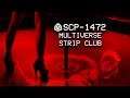 SCP-1472 : Multiverse Str*p Club : Safe : Building SCP