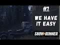 SnowRunner - #7 - We Have It Easy [Calm Content]