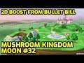Super Mario Odyssey - Mushroom Kingdom Moon #32 - 2D Boost from Bullet Bill