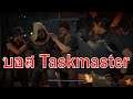 จับ Taskmaster | ยากสุด (ตายยับ 555+)