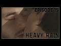 THEY FINALLY GOT IT ON! l Let's Play Heavy Rain Episode 15 (PS4)