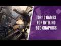 Top 15 Popular Games for Core i3 6th Gen | Intel HD Graphics 520
