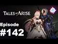 Zercon Plays Tales of Arise - #142