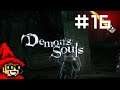 A Dash of Sage || E16 || Demon's Souls Adventure [Let's Play // Blind]