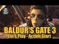 Baldur's Gate 3 - Early Access Let's Play - BG3 Episode 01 - This Is Us (Action Starts Here!)