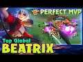 Beatrix Perfect MVP Gameplay! Top Global Beatrix by Mocha - Mobile Legends