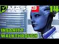 Daddy Issues - Mass Effect 3 Insanity Walkthrough Ep. 14 [Legendary Edition]