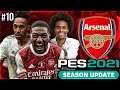HUGE GAME VS CHELSEA | PES 2021 ARSENAL MASTER LEAGUE Ep10 | PC Gameplay