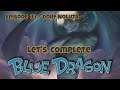 Let's Complete Blue Dragon / Dorf Noluta - E033 [Deutsch]