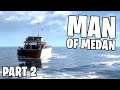 Let's Play Man Of Medan | Part 2