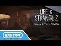 Life is Strange 2: Episode 4 "Faith" Review - Episode 180