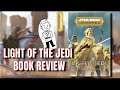 Light of the Jedi - Book Review (Star Wars: The High Republic)