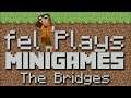 Minecraft Minigames! ƒel Plays Episode 6, The Bridges on Mineplex