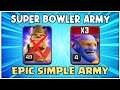 New Powerful Army! BEST TH12 Attack Strategy! Super Bowler Guide! - New Th12 WAR Attack Strategy COC