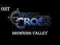 【OST】《Chrono Cross》- Drowning Valley