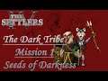 The Settlers IV - The Dark Tribe, Mission 1 Seeds of Darkness