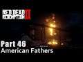 #46 American Fathers. Red Dead Redemption 2. Chapter 4. Walkthrough Gameplay RDR 2 PC Ultra/ PS